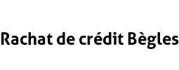 Rachat de crédit Bègles